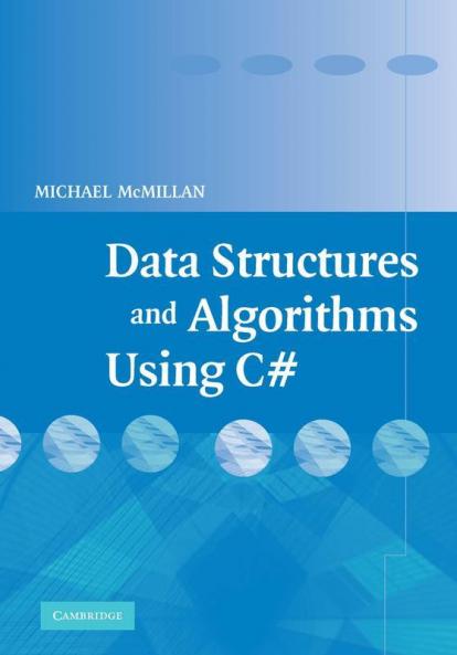 Data Structures and Algorithms Using C#