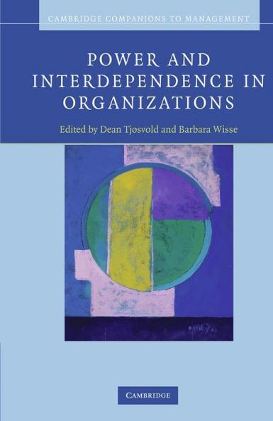 Power and Interdependence in Organizations