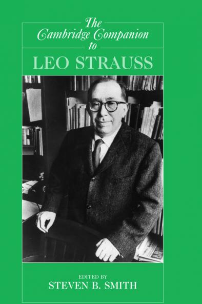 The Cambridge Companion to Leo Strauss