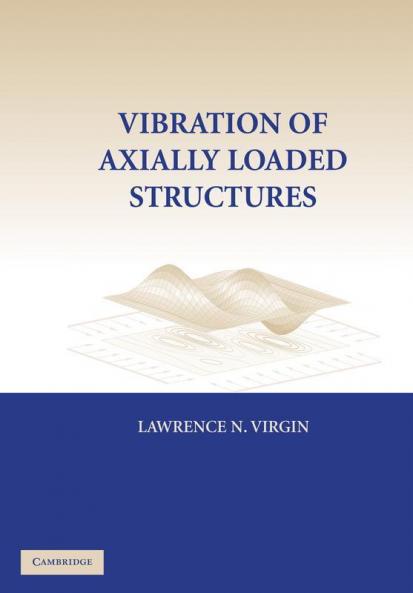 Vibration Axially-Loaded Structures
