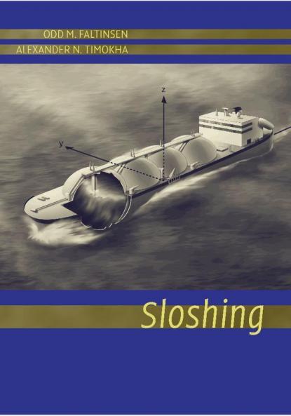 Sloshing in Ship Tanks Theory and Experiments