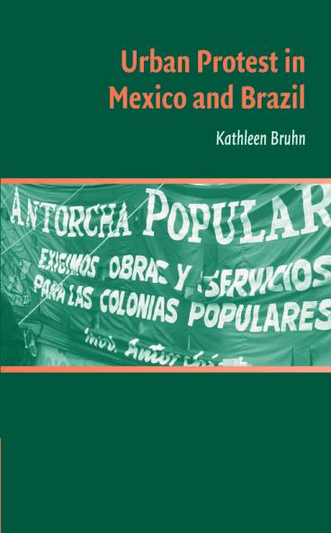 Urban Protest in Mexico and Brazil
