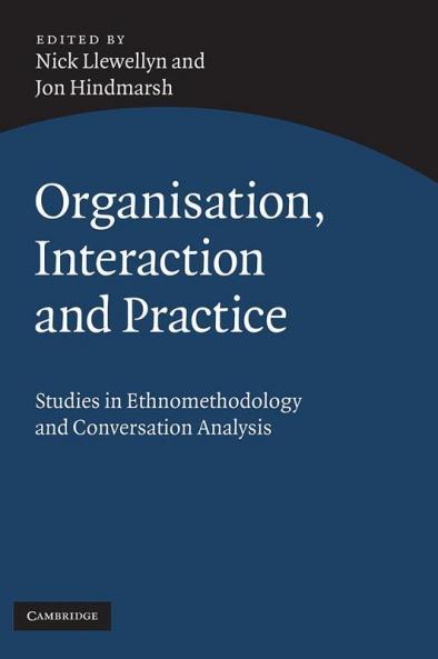 Organisation Interaction and Practice
