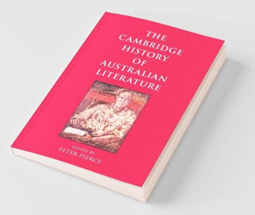 The Cambridge History of Australian Literature