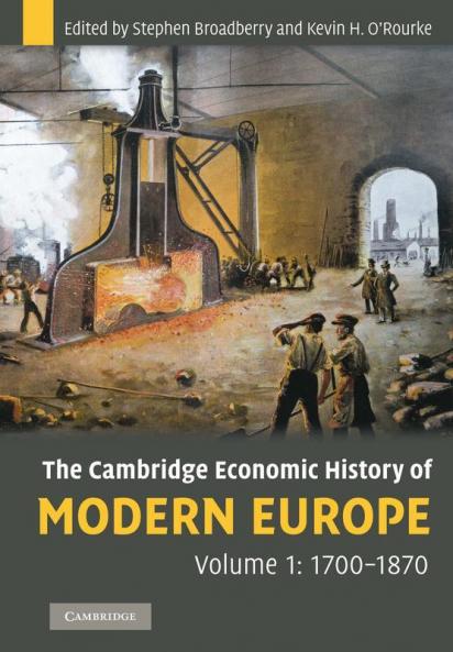 The Cambridge Economic History of Modern Europe Volume 1