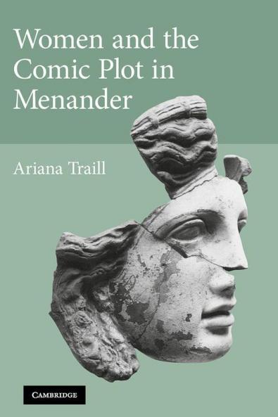 Women and the Comic Plot in Menander