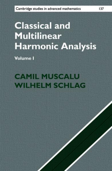 Classical and Multilinear Harmonic Analysis