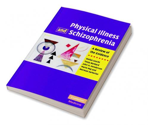 Physical Illness and Schizophrenia