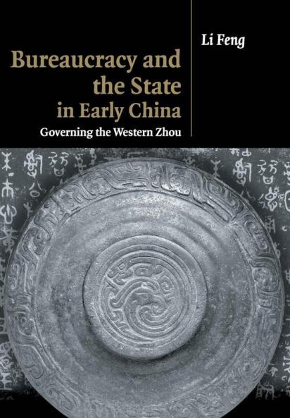 Bureaucracy and the State in Early China