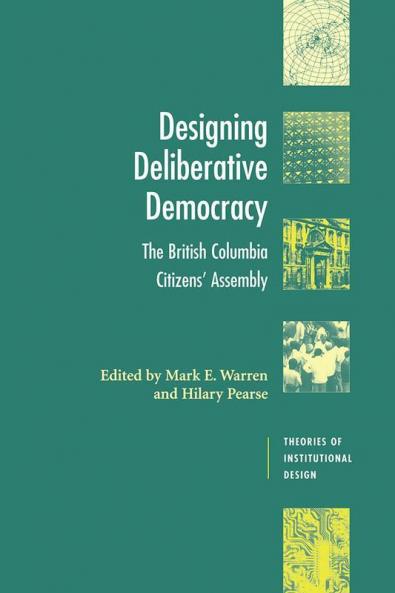 Designing Deliberative Democracy