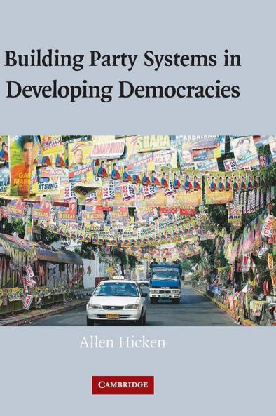 Building Party Systems in Developing Democracies