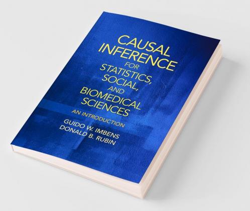 Causal Inference for Statistics Social and Biomedical             Sciences