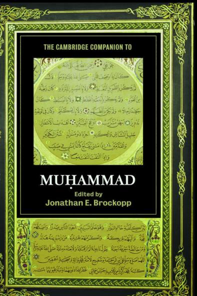 The Cambridge Companion to Muhammad