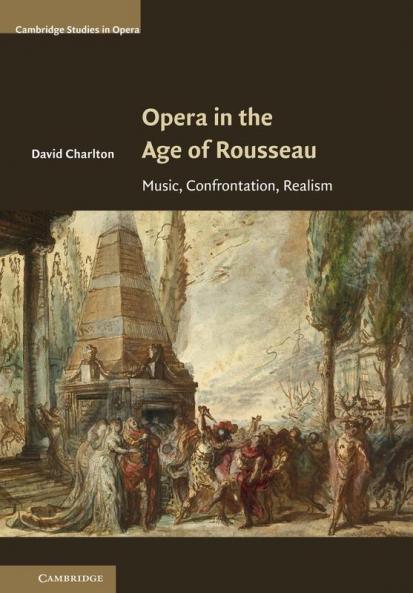 Opera in the Age of Rousseau