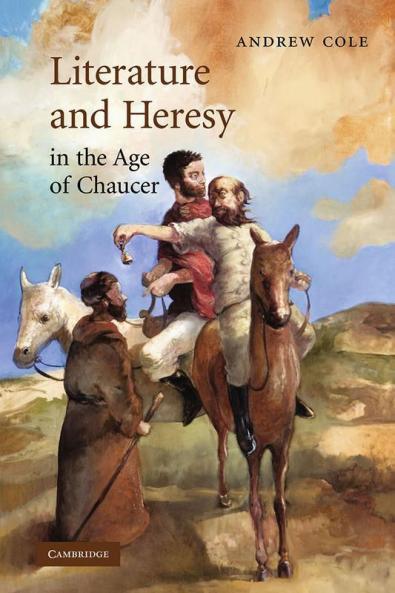 Literature and Heresy in the Age of Chaucer