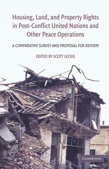 Housing Land and Property Rights in Post-Conflict United Nations and Other Peace Operations