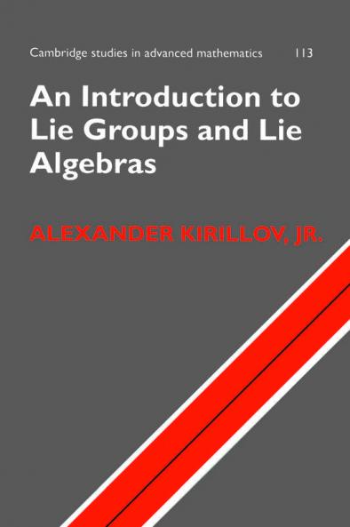 An Introduction to Lie Groups and Lie Algebras