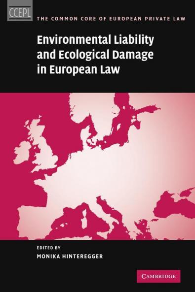 Environmental Liability and Ecological Damage In European Law