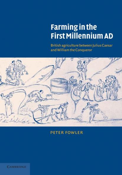 Farming in the First Millennium AD