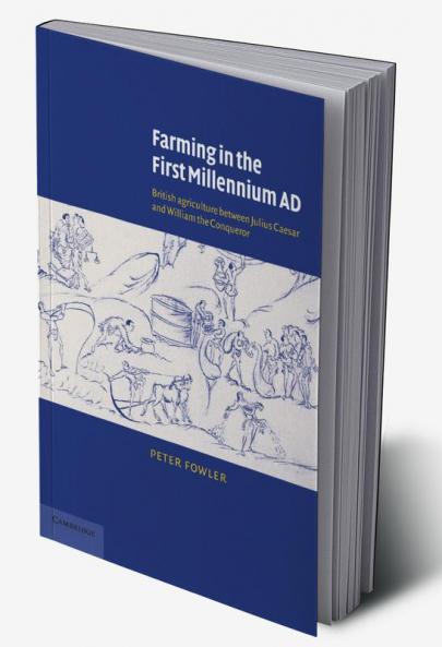 Farming in the First Millennium AD