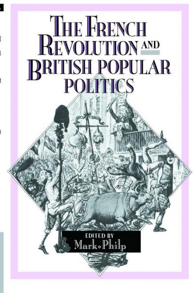 The French Revolution and British Popular Politics