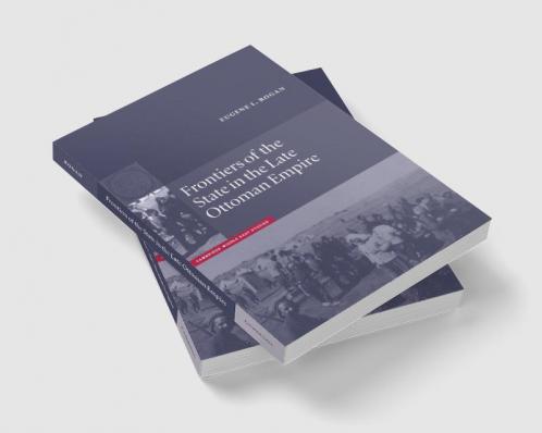 Frontiers of the State in the Late Ottoman Empire