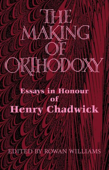 The Making of Orthodoxy
