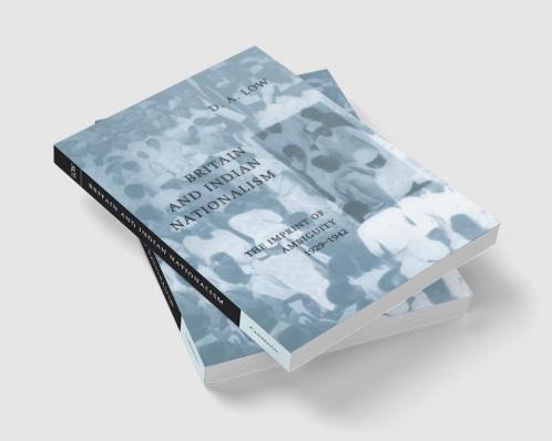 Britain and Indian Nationalism