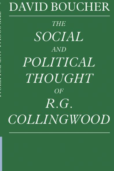 The Social and Political Thought of R. G. Collingwood