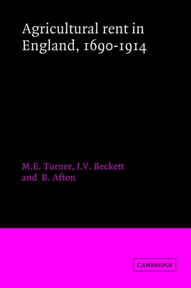 Agricultural Rent in England 1690 1914