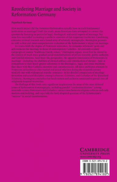 Reordering Marriage and Society in Reformation Germany