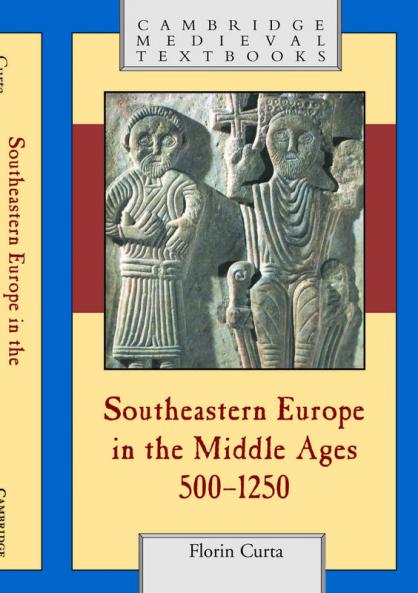 Southeastern Europe in the Middle Ages 500-1250