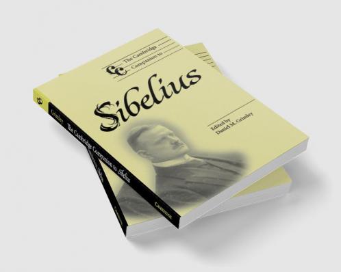 The Cambridge Companion to Sibelius