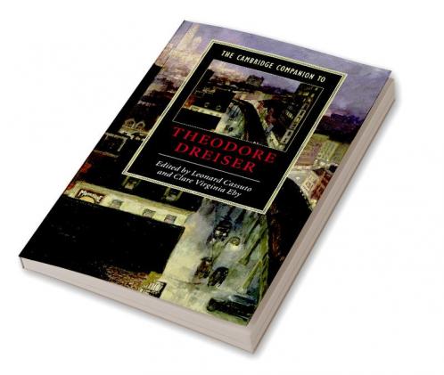 The Cambridge Companion to Theodore Dreiser