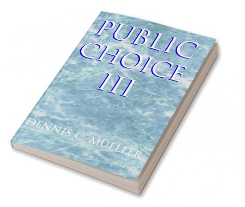 Public Choice III