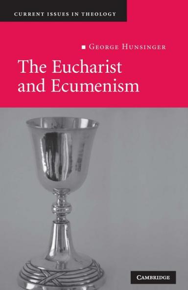 The Eucharist and Ecumenism