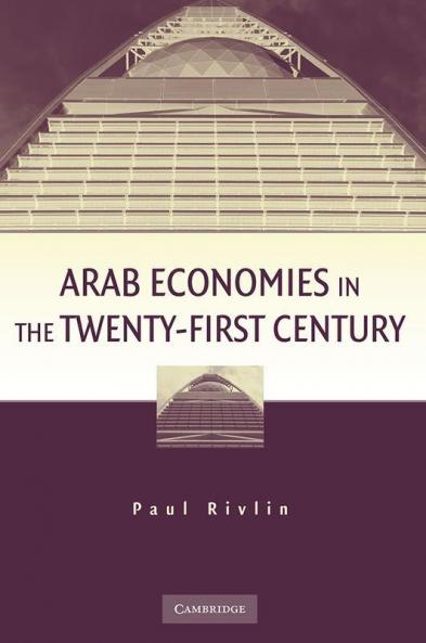 Arab Economies in the Twenty-First Century