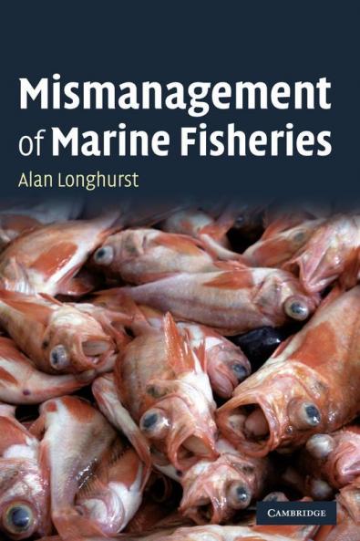 Mismanagement of Marine Fisheries