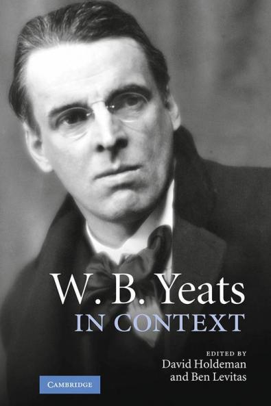 W.B. Yeats in Context