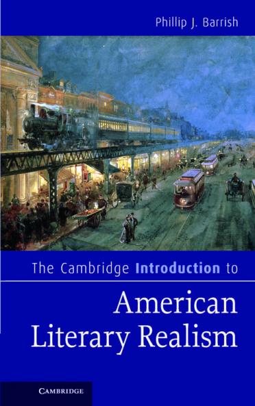The Cambridge Introduction to American Literary Realism