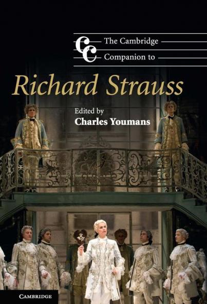 The Cambridge Companion to Richard Strauss