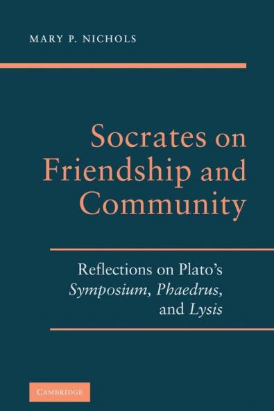 Socrates on Friendship and Community