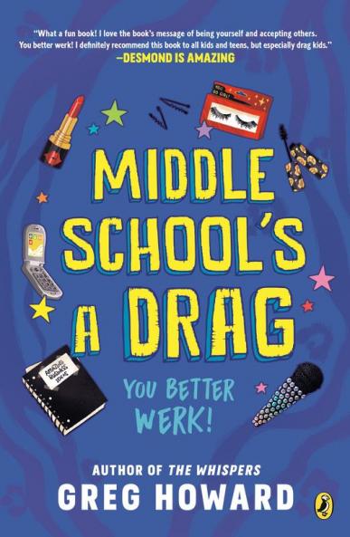 Middle School's a Drag You Better Werk!