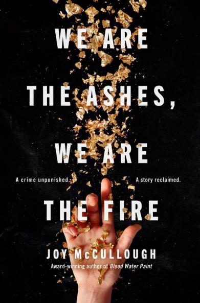 We Are the Ashes We Are the Fire