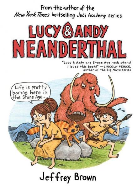 Lucy & Andy Neanderthal (Book 1)