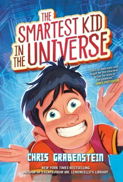 The Smartest Kid in the Universe Book 1