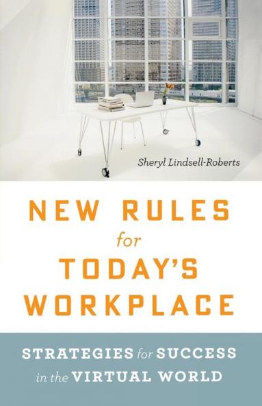 New Rules for Today's Workplace