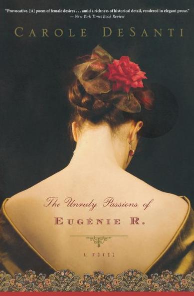 Unruly Passions of Eugenie R.
