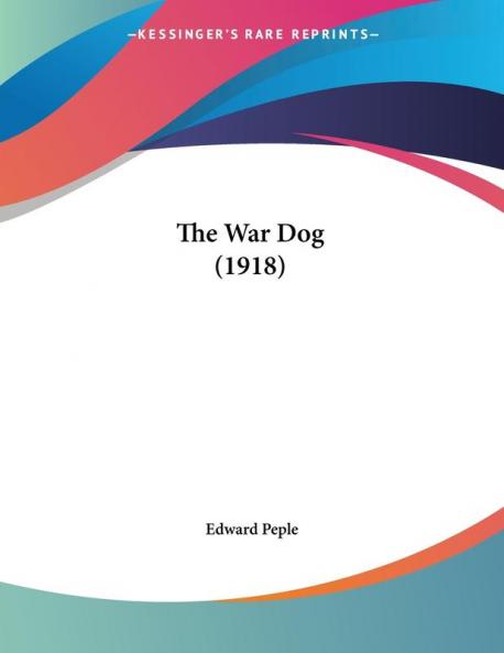 The War Dog (1918)