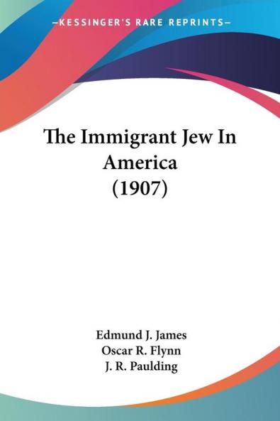 The Immigrant Jew In America